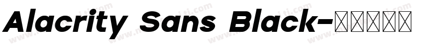 Alacrity Sans Black字体转换